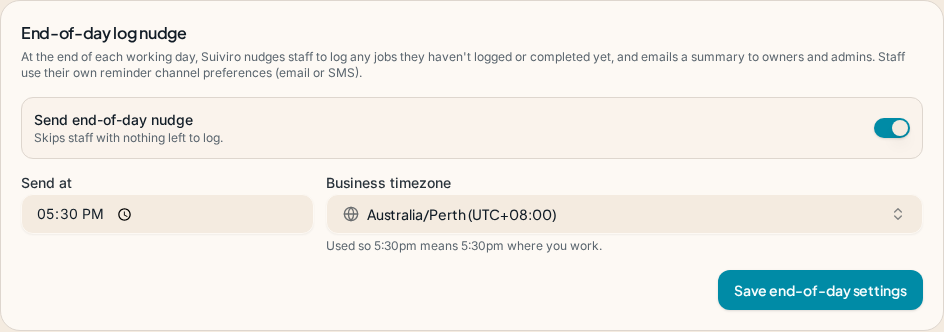 End-of-day log nudge settings in Suiviro showing the 5:30pm staff reminder and owner summary email